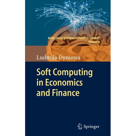 ISBN 9783642177187 product image for Intelligent Systems Reference Library: Soft Computing in Economics and Finance ( | upcitemdb.com