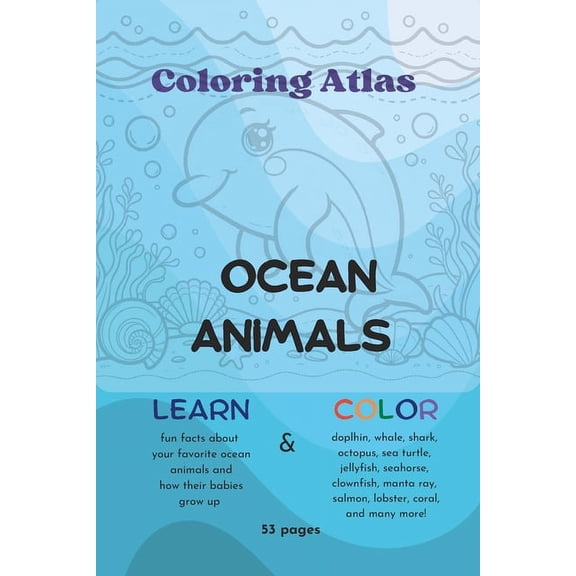 Coloring Stories Ocean Animals: Coloring Atlas, Coloring Book for Kids, Educational Book for Kids, (Paperback)