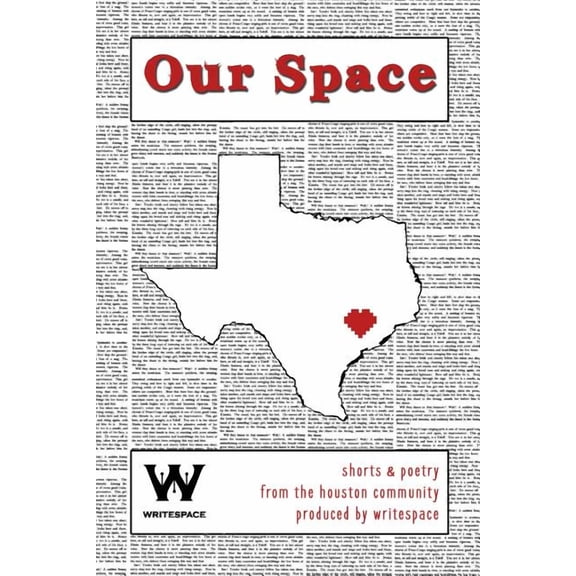 Our Space : Shorts & Poetry from the Houston Community (Paperback)