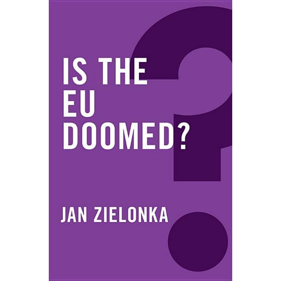 Global Futures: Is the EU Doomed? (Hardcover)