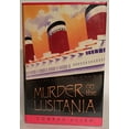 thumbnail image 1 of Pre-Owned Murder on the Lusitania (Hardcover) 0312241143 9780312241148, 1 of 1