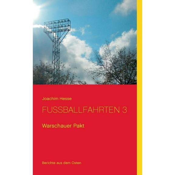 FuÃballfahrten 3: Warschauer Pakt, (Paperback)