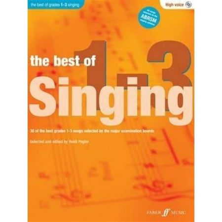 The Best Of Singing Grades 1-3 (High Voice)(with Free Audio CD) (The Best Audio Mixer)