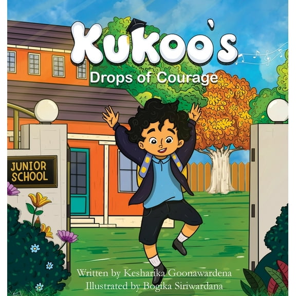 Kukoo's Drops of Courage, (Hardcover)