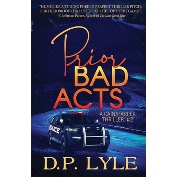 Pre-Owned A Cain/Harper Thriller Prior Bad Acts, Book 2, (Paperback)