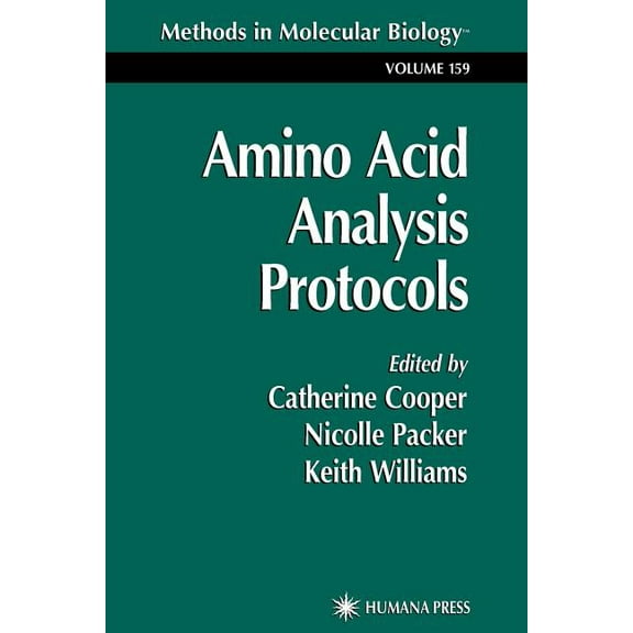 Methods in Molecular Biology Amino Acid Analysis Protocols, Book 159, (Paperback)