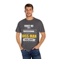 thumbnail image 4 of Hilarious A Professional Executive Manager Director Headman Novelty Chairman Chairperson Headman Foreman Fan Unisex Garment-Dyed T-shirt, 4 of 4