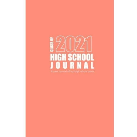 High School Journal - Class of 2021