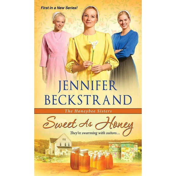 The Honeybee Sisters: Sweet as Honey (Series #1) (Paperback)