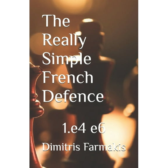 The Really Simple French Defence