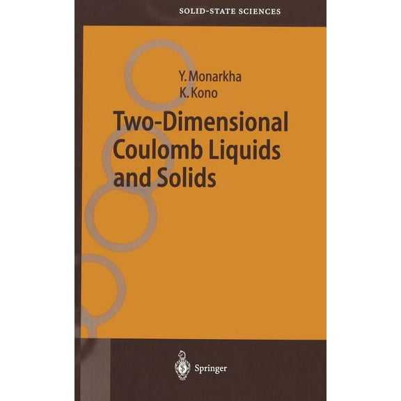 Springer Solid-State Sciences Two-Dimensional Coulomb Liquids and Solids, Book 142, (Hardcover)