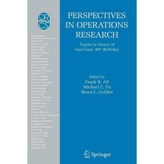 Operations Research/Computer Science Int Perspectives in Operations Research: Papers in Honor of Saul Gass' 80th Birthday, Book 36, (Paperback)