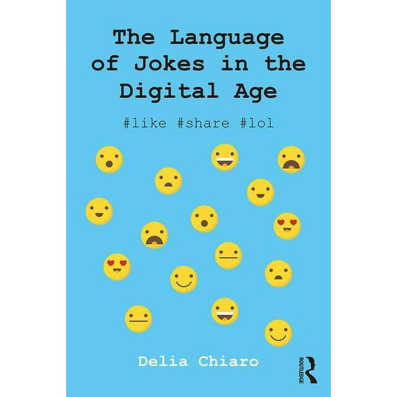 The Language of Jokes in the Digital Age: Viral Humour, (Paperback)