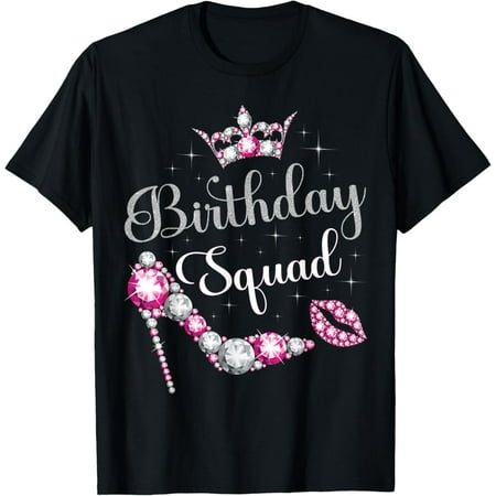 Birthday Squad Diva Squad Pink High Heels Lips Women Unisex Men Women T-Shirt S-5XL - Best Birthday Gifts