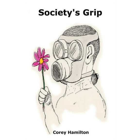 Society's Grip, (Paperback)