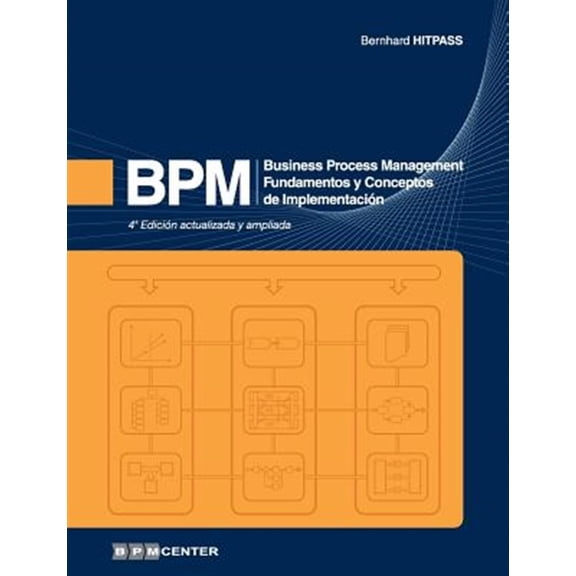 Pre-Owned Bpm: Business Process Management - Fundamentos y Conceptos de Implementacin (Paperback)