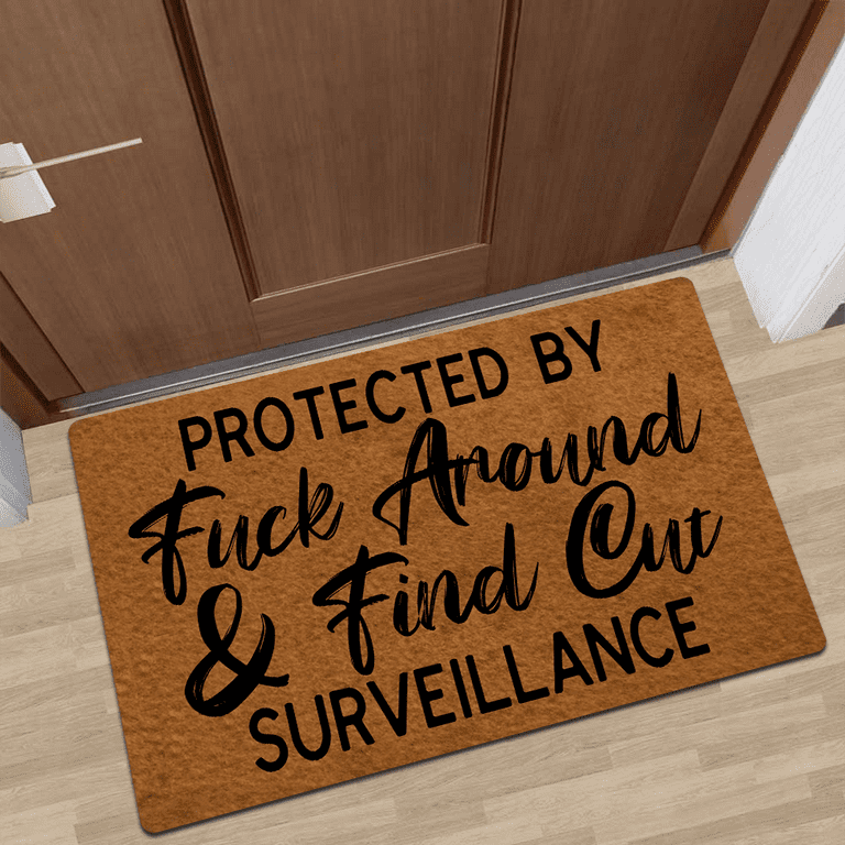 Protected By Fuck Around and Find Out | DTF