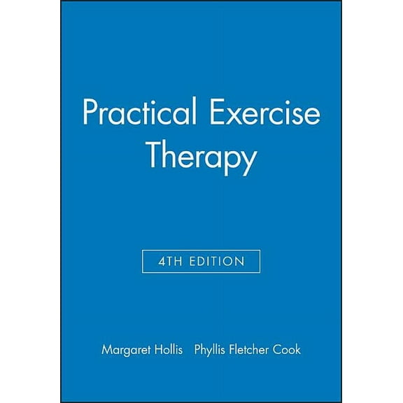 Practical Exercise Therapy, (Paperback)