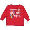 thumbnail image 3 of Inktastic My Sister Is Just Down Right Perfect- Down Syndrome Awareness Ribbon Boys or Girls Long Sleeve Toddler T-Shirt, 3 of 5