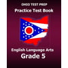 Ohio Test Prep Practice Test Book English Language Arts Grade 5: Preparation for Ohios State Ela Tests
