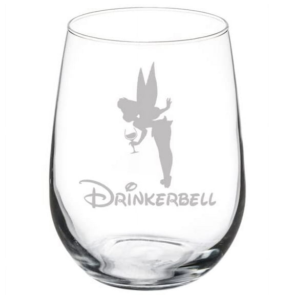 Wine Glass Goblet Drinking Fairy Funny Drinkerbell (17 oz Stemless)