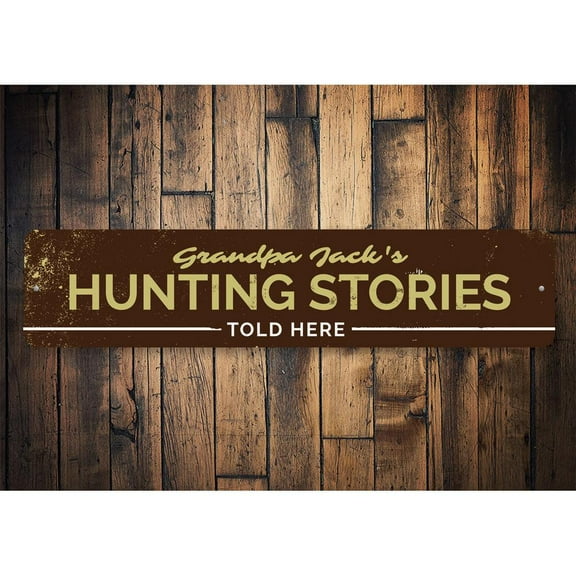 Hunting Stories Told Here Novelty Sign, Metal Wall Decor - 4x18 inches