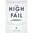 thumbnail image 3 of Too High to Fail: Cannabis and the New Green Economic Revolution, 3 of 3