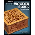 thumbnail image 1 of Creating Wooden Boxes on the Scroll Saw: Patterns and Instructions for Jewelry, Music, and Other Keepsake Boxes (The Bes, 1 of 4
