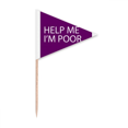 thumbnail image 1 of Help Me I Am Poor Art Deco  Fashion Toothpick Triangle Cupcake Toppers Flag, 1 of 3