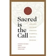 thumbnail image 2 of Sacred Is the Call : Formation and Transformation in Spiritual Direction Programs (Paperback), 2 of 2