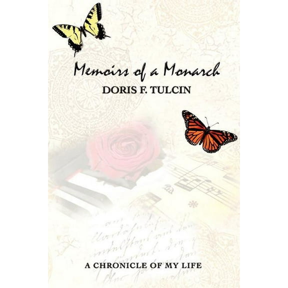 Memoirs of a Monarch : A Chronicle of My Life
