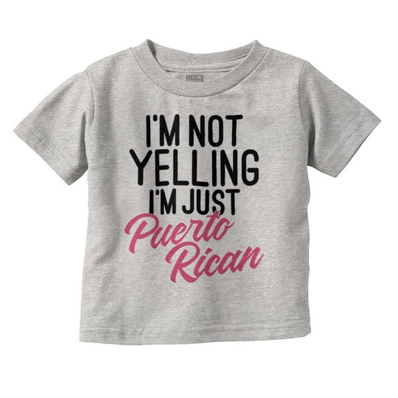 Puerto Rican Funny Yelling Boricua Youth T Shirt Tee Girls Infant Toddler Brisco Brands 6M