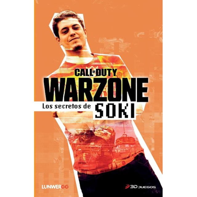 Warzone. Los Secretos De Soki Lunwerg 9786070780974