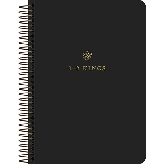 ESV Scripture Journal, Spiral-Bound Edition: 1-2 Kings (Paperback), (Paperback)