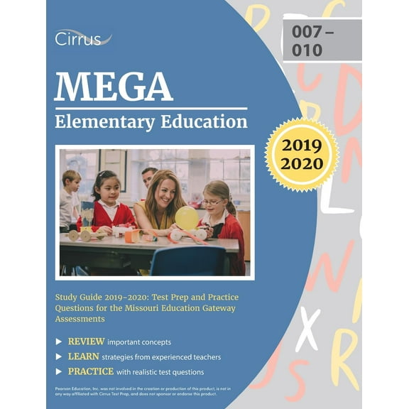 MEGA Elementary Education Study Guide 2019-2020 : est Prep and Practice Questions for the Missouri Education Gateway Assessments (Paperback)