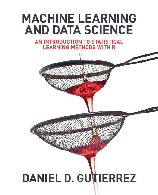 Machine learning and data science an introduction to statistical