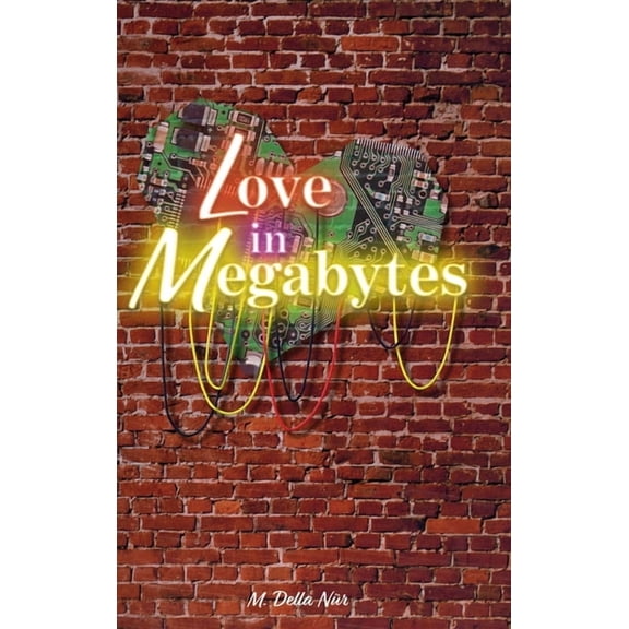 Love in Megabytes, (Hardcover)