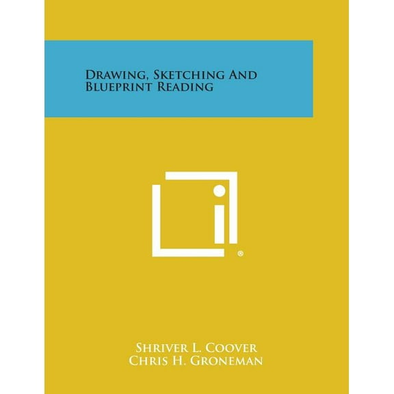Drawing, Sketching and Blueprint Reading (Paperback)