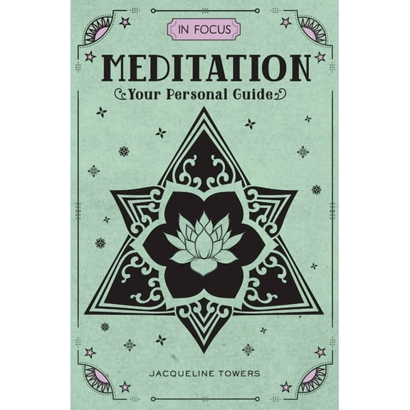 In Focus In Focus Meditation: Your Personal Guide, Book 3, (Hardcover)