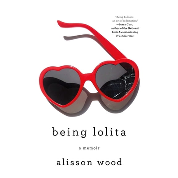 Pre-Owned Being Lolita: A Memoir (Paperback) 1250217237 9781250217233