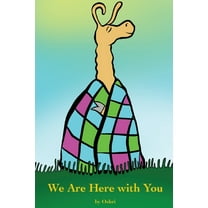 We Are Here with You, (Paperback)
