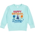 thumbnail image 2 of Inktastic Happy Birthday Daddy Celebration Toddler Sweatshirt, 2 of 4