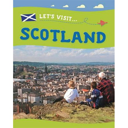 Let's Visit: Scotland (10 Best Places To Visit In Scotland)