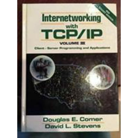 Pre-Owned Internetworking With Tcp/Ip: Client-Server Programming and Applications/Bsd Socket Version (Hardcover) 0134742222 9780134742229