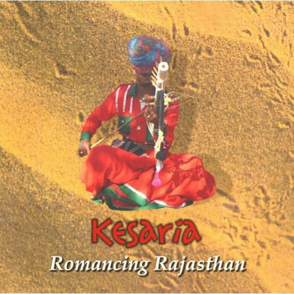 Kesaria - Romancing Rajasthan - World / Reggae - CD