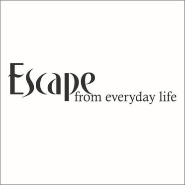 Escape From Everyday Life Vinyl Decal - Large