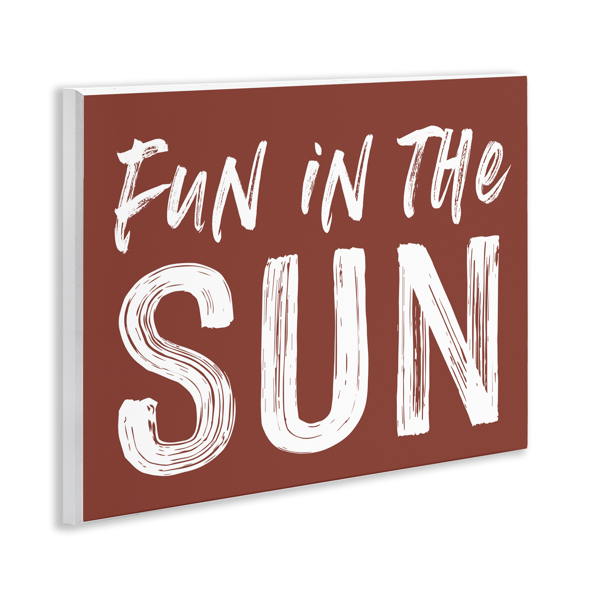 Fun In Sun Brown Sentiment Wall Plaque Art, design by Lettered and Lined