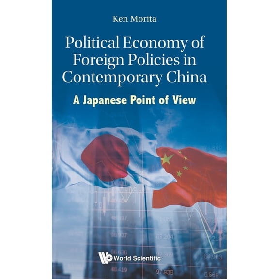 Political Economy of Foreign Policies in Contemporary China, (Hardcover)
