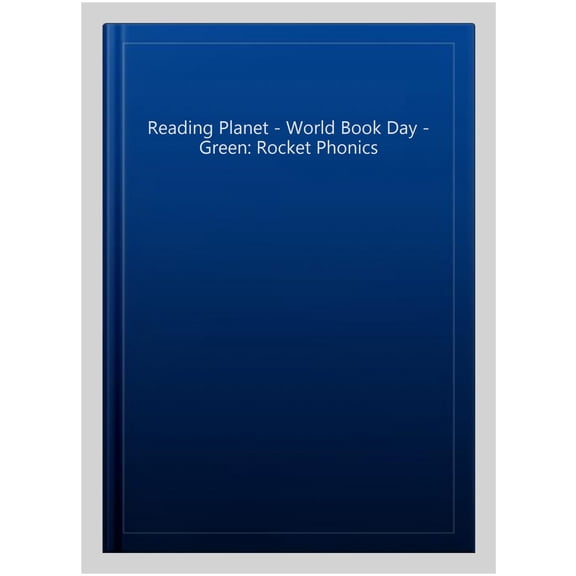 Reading Planet - World Book Day - Green: Rocket Phonics