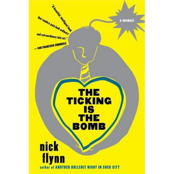 Pre-Owned The Ticking Is the Bomb: A Memoir (Paperback) 039333886X 9780393338867